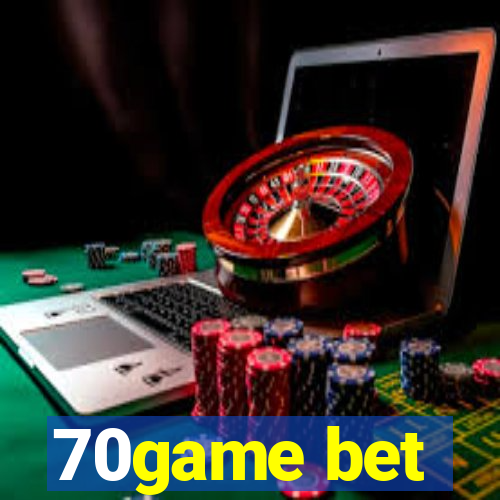 70game bet